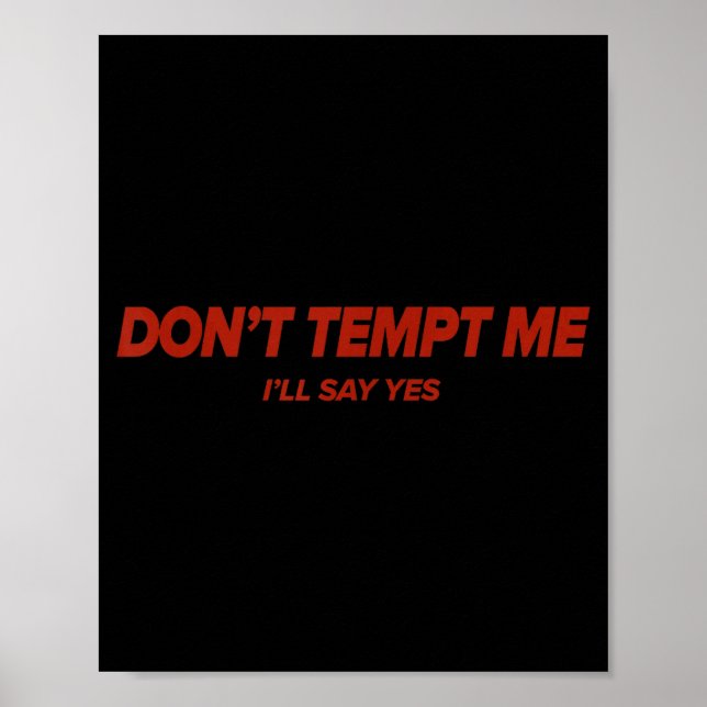 Don't Tempt, Humourous, Emotional  Poster (Front)