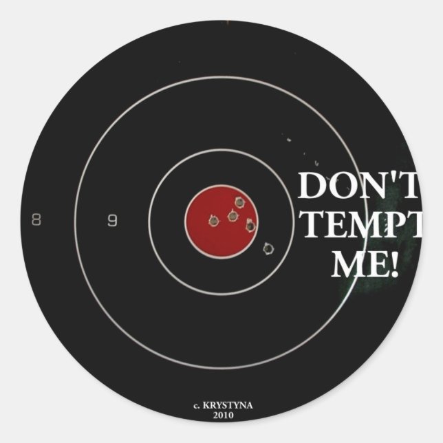 DON'T TEMPT ME CLASSIC ROUND STICKER (Front)