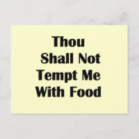 Don't Tempt Me With Food