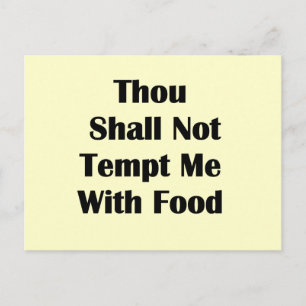 Don't Tempt Me With Food Postcard