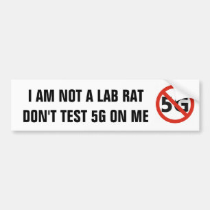 Don't test 5G on me bumper sticker