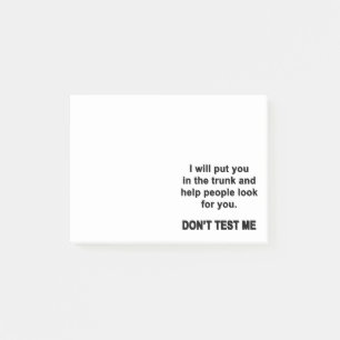Don't Test Me Post-it Notes