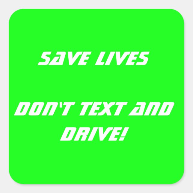 Don't Text and Drive Square Sticker (Front)