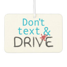 Dont Text & Drive