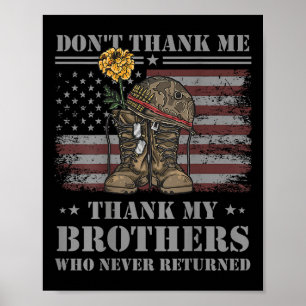 Don't Thank Me Veteran Thank My Brothers Quote Bac Poster