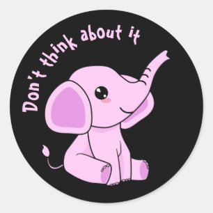 Don't Think About A Pink Elephant Classic Round Sticker