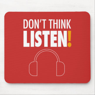 DON'T THINK, LISTEN! ヘッドホン MOUSE MAT