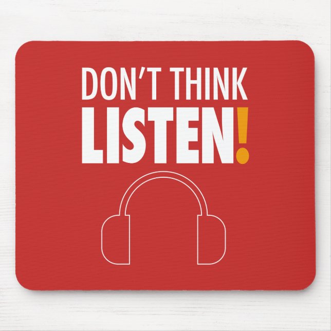 DON'T THINK, LISTEN! ヘッドホン MOUSE MAT (Front)
