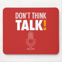 DON'T THINK, TALK! Microphone