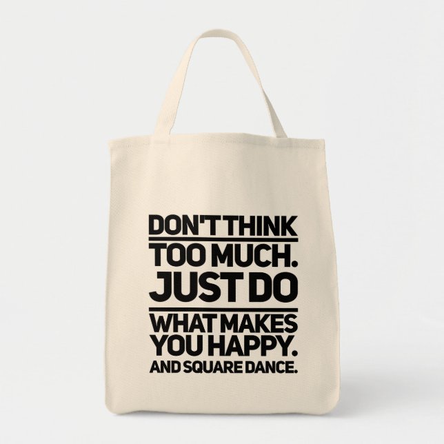 Don't think too much tote bag (Front)