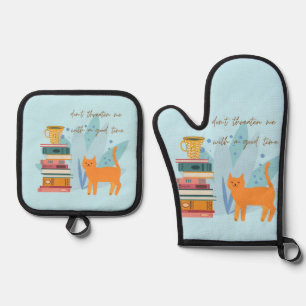 Don't Threaten Me With A Good Time Funny Oven Mitt & Pot Holder Set