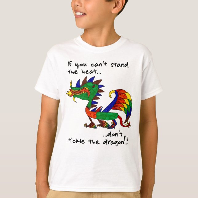 Don't Tickle the Dragon T-Shirt (Front)