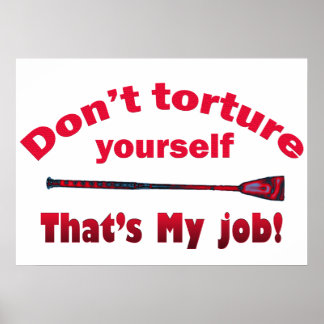 Don't Torture Yourself Poster