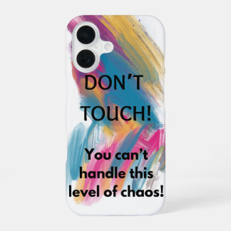 Don't Touch iPhone 16 Case