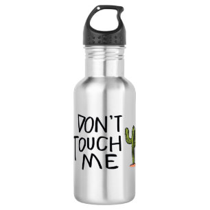 Don't Touch Me Cactus Funny 532 Ml Water Bottle