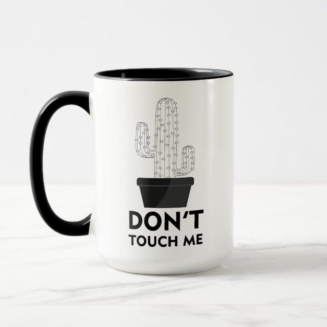 Don't touch me - strong quotes  mug (Left)
