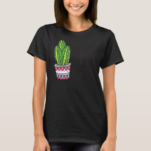 Don't Touch Me Women Mens Cactus Cute Plant Garden T-Shirt