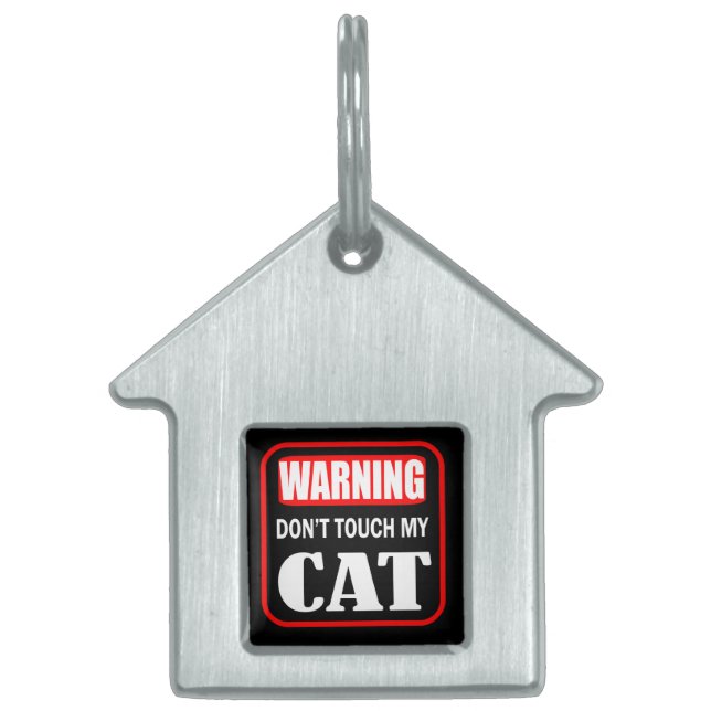 don't touch my cat pet ID tag (Front)