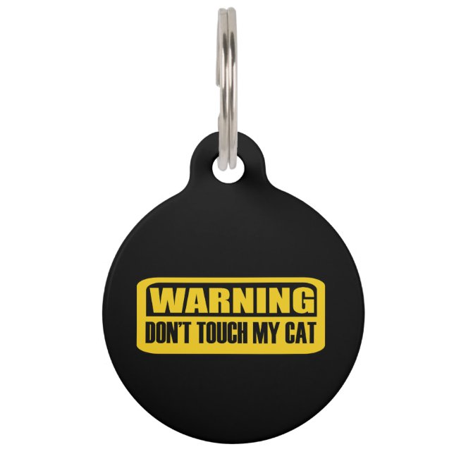 don't touch my cat pet tag (Front)