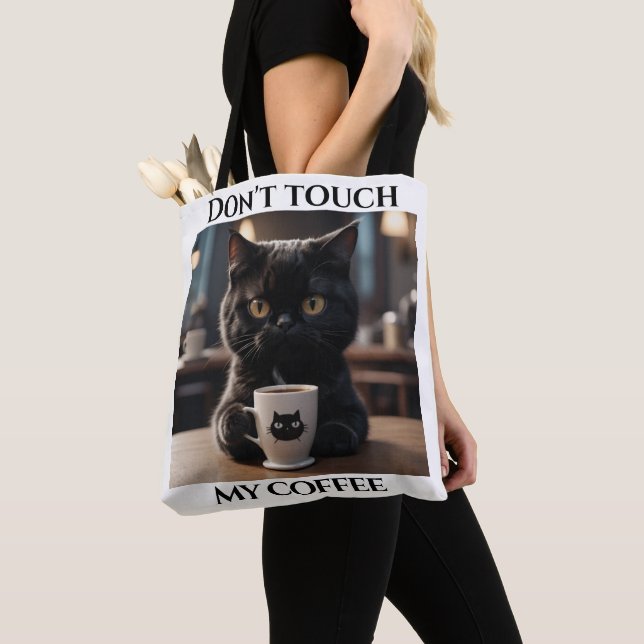 Don't touch my coffee funny tote bag (Close Up)