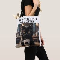 Don't touch my coffee funny