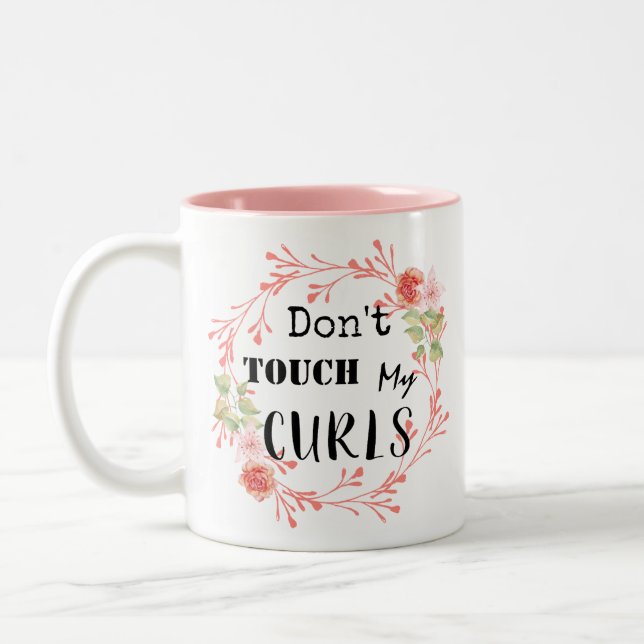Don't touch my Curls Two-Tone Coffee Mug (Left)