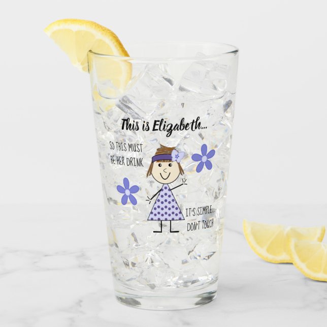 Don't touch my drink with stick figure and name glass (Front Ice)