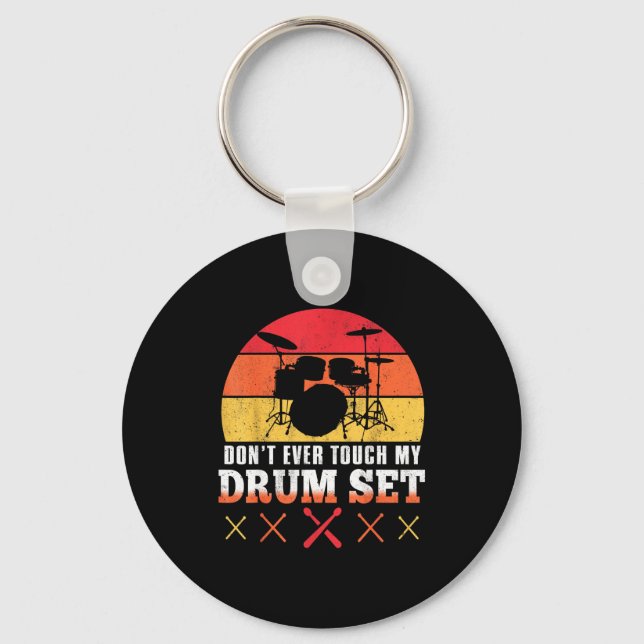 Dont Touch My Drums Shirt Funny Drumming Drummer  Key Ring (Front)