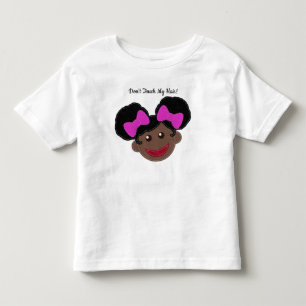 Don't Touch My Hair   Afro Puffs Girl Cute Toddler T-Shirt