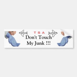 Dont touch my junk bumper sticker