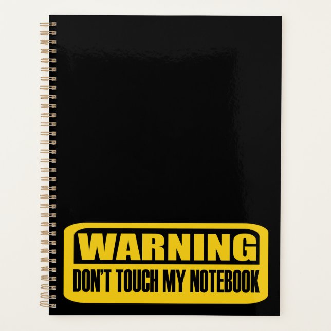don't touch my notebook planner (Front)