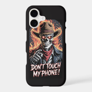 Dont Touch My Phone Scary Skeleton Cowboy