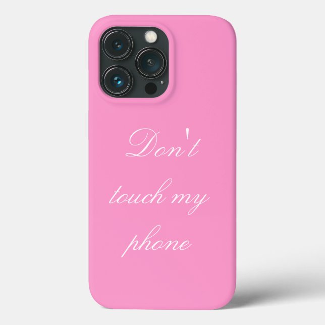 Don't touch my phone - white on pink - iPhone case (Back)