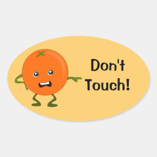 Don't Touch! Orange Cartoon Character Oval Sticker