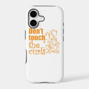 Don't Touch the Curls!