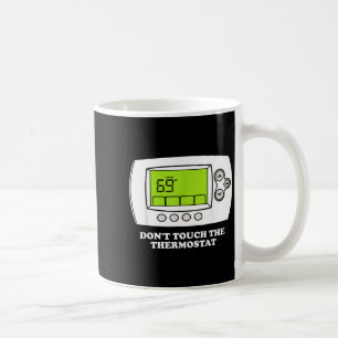 Don't Touch The Tat Apparel  Coffee Mug