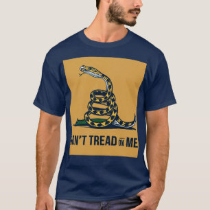 Dont trade on me Gadsden flag snake freedom design T-Shirt