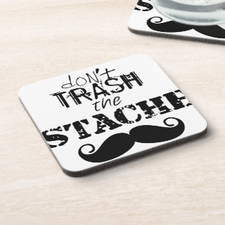 Don't Trash the Stache Moustache Retro Hipster Coaster