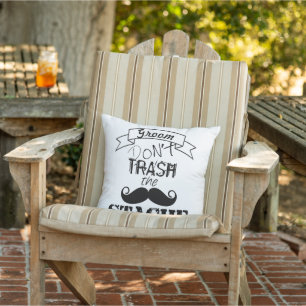 Dont Trash the Stache Moustache Retro Hipster Groo Outdoor Cushion