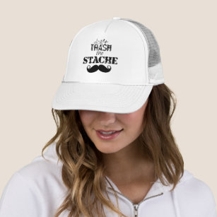 Don't Trash the Stache Moustache Retro Hipster Trucker Hat