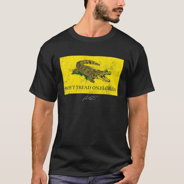 Don't Tread On Florida Governor 2022 Ron Desantis T-Shirt (Front)