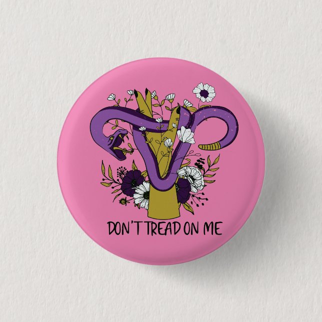 Don't Tread On Me Feminist 3 Cm Round Badge (Front)