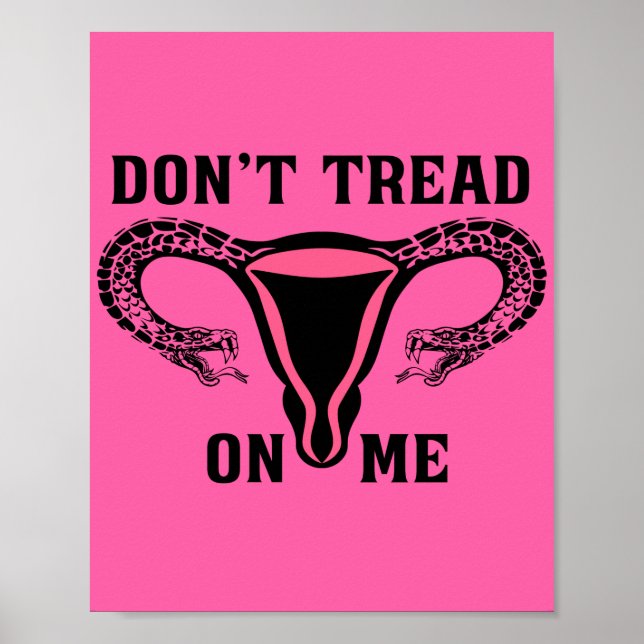 Don't Tread On Me Feminist Poster (Front)