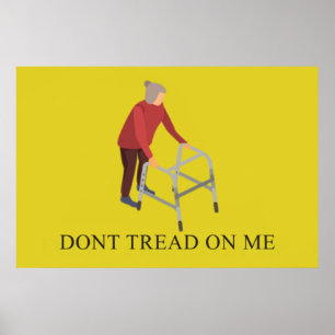 DONT TREAD ON ME POSTER