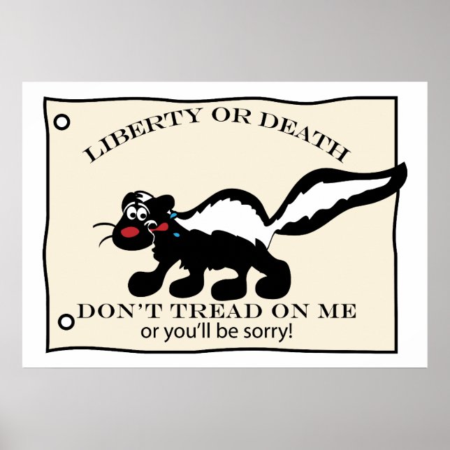 Don't Tread on Me Skunk Poster (Front)