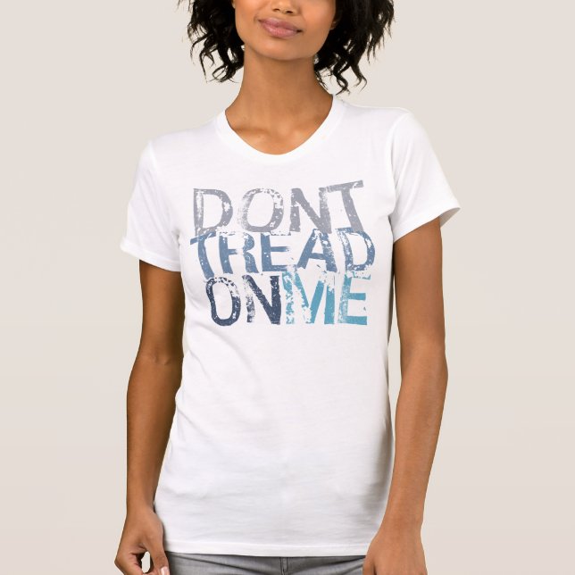 Dont Tread On Me T-Shirt (Front)