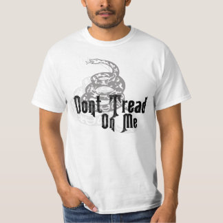 Dont Tread on Me. T-Shirt