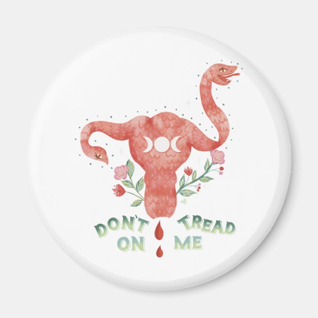 Don't Tread On Me Uterus PRO CHOICE Essential  Magnet (Front)