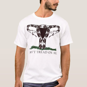 Dont tread on me uterus T-Shirt