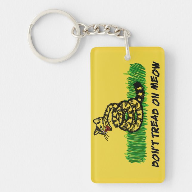 Don't Tread on Meow Key Ring (Front)